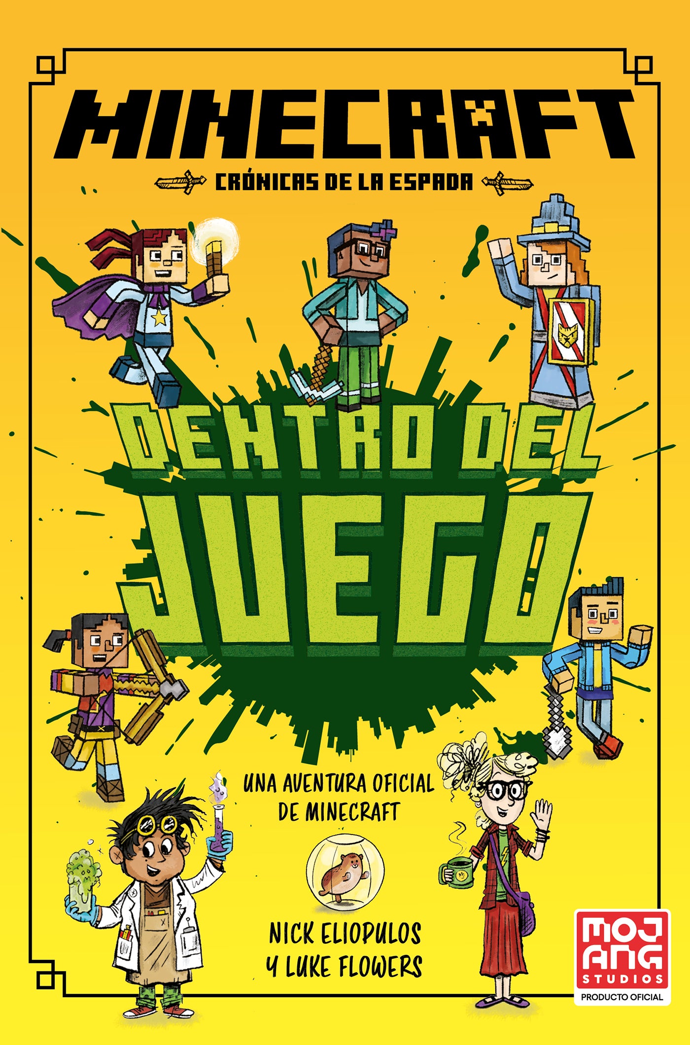 Minecraft oficial: Dentro del juego (Crónicas de la Espada, Libro 1)