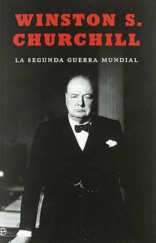 La segunda guerra mundial (Churchill). Ed. 80 aniversario