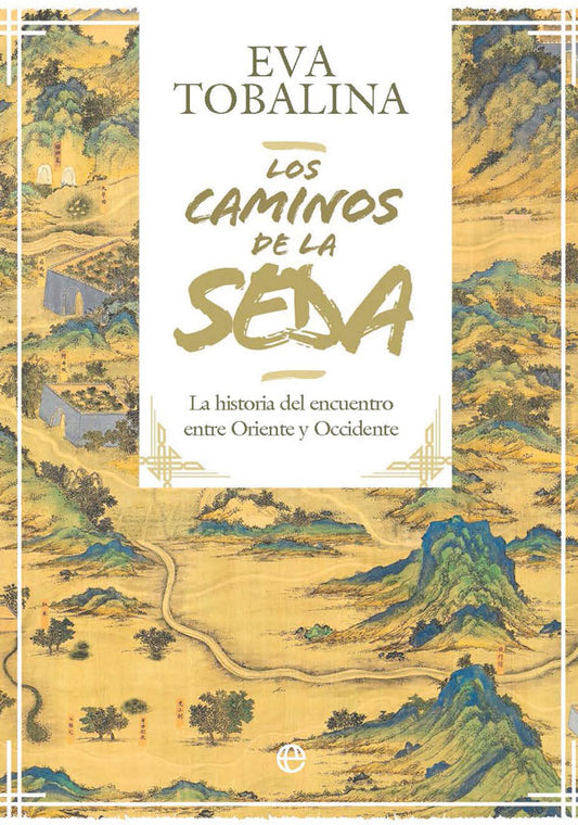 Los caminos de la Seda. Edición de lujo