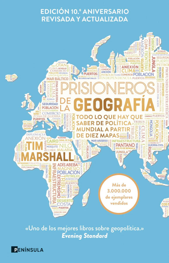 Prisioneros de la geografía [Ed. 10° Aniversario revisada y actualizada]