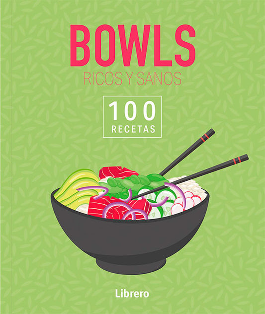 Bowls ricos y sanos