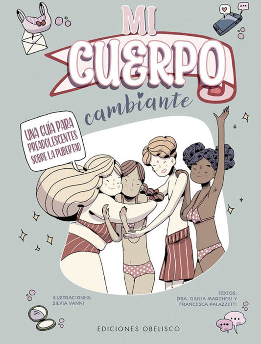 Mi cuerpo cambiante. Una guía sobre la pubertad