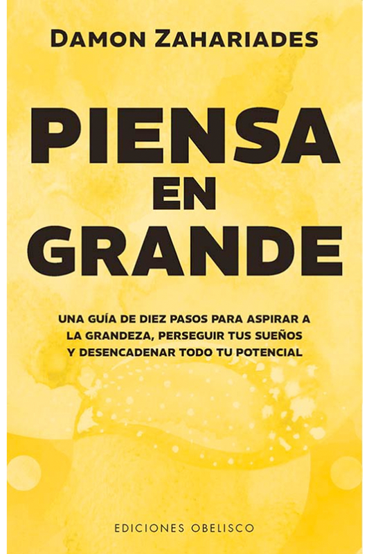 Piensa en grande