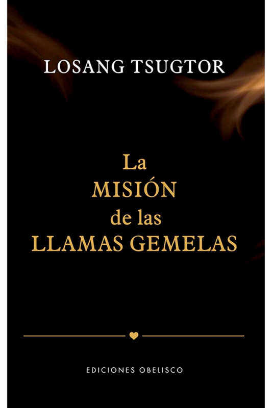 La misión de las llamas gemelas