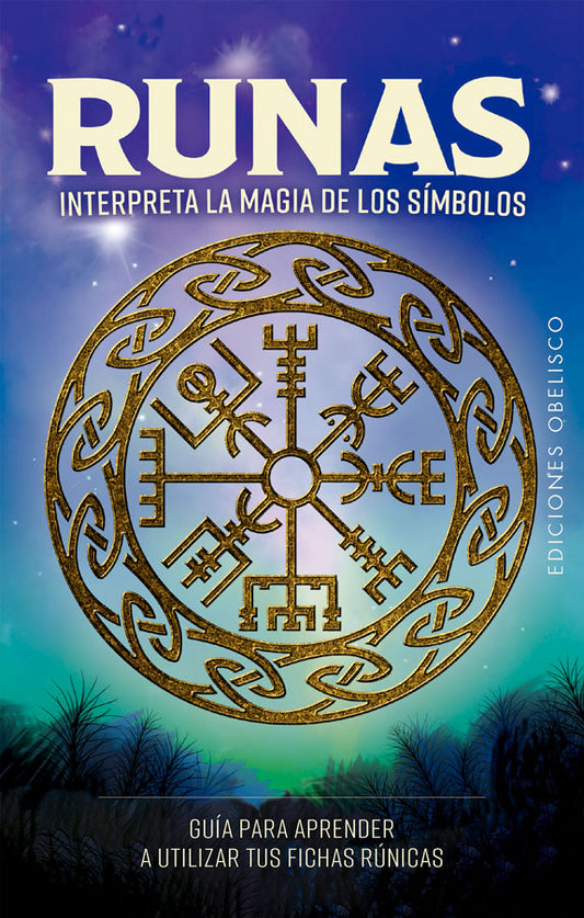 Runas. Interpreta la magia de los símbolos