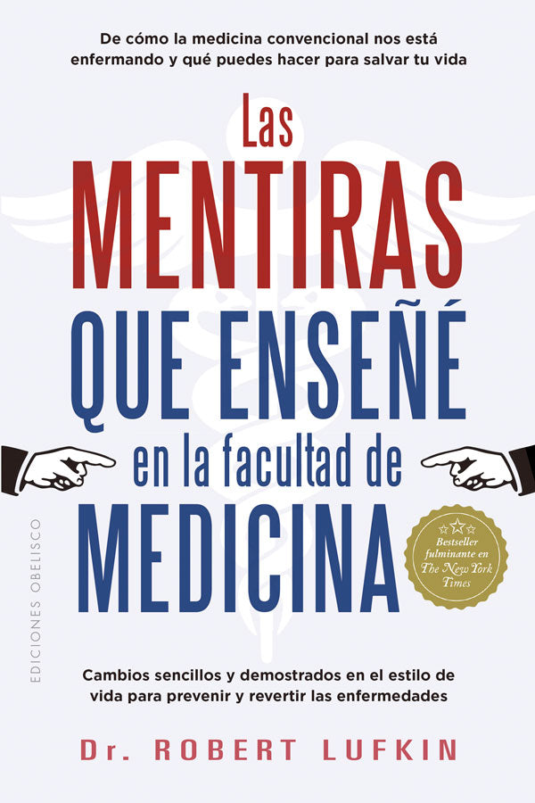 Las mentiras que enseñé en la facultad de medicina