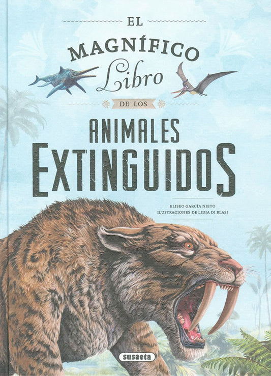 El magnífico libro de los animales extinguidos