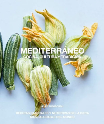 Mediterráneo Cocina, Cultura y Tradición