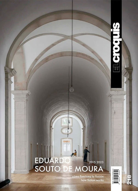 El Croquis N. 218 Eduardo Souto de Moura 2015 2023