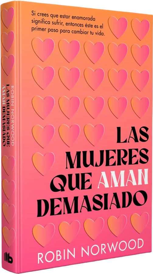Las mujeres que aman demasiado [Ed. Conmemorativa]