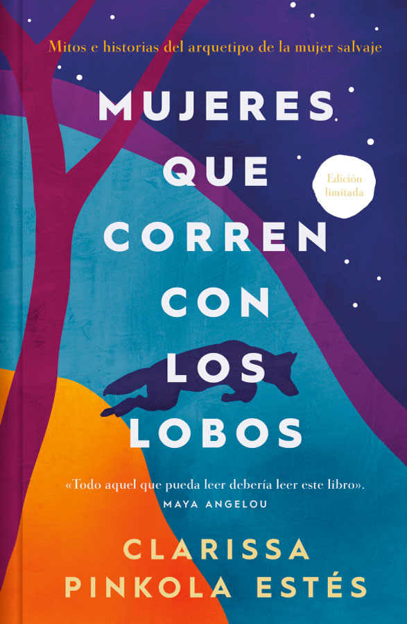 Mujeres que corren con lobos [Ed. Limitada]
