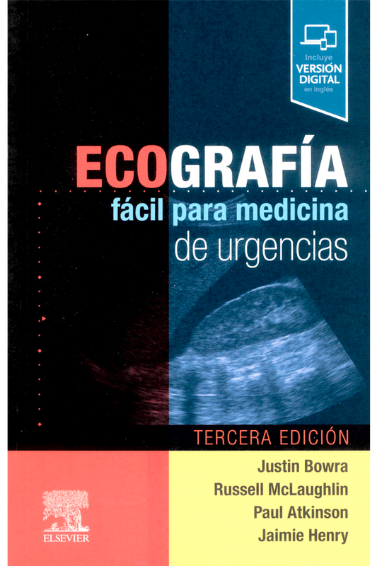 Ecografía fácil para medicina de urgencias 3ª Ed.