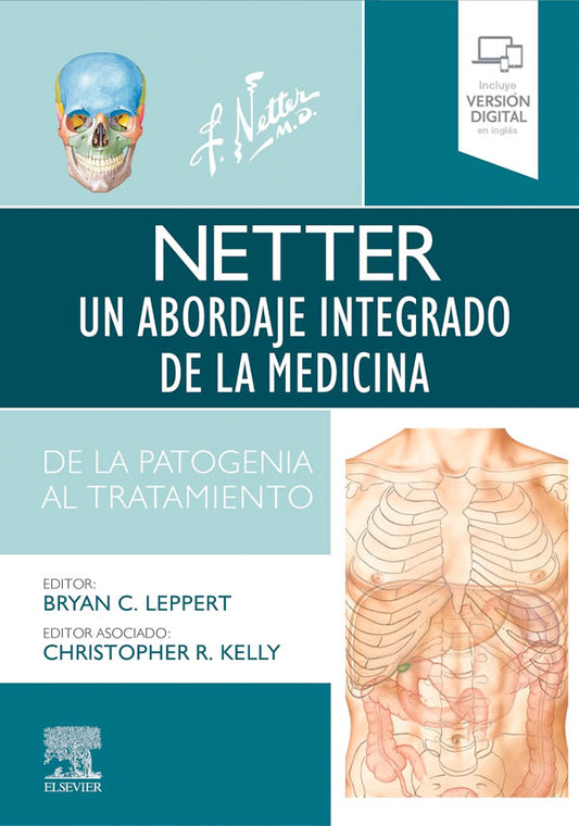 Netter. Un abordaje integrado de la medicina. De la medicina al tratamiento