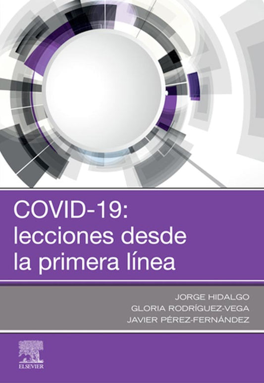 Covi19: Lecciones desde la primera línea