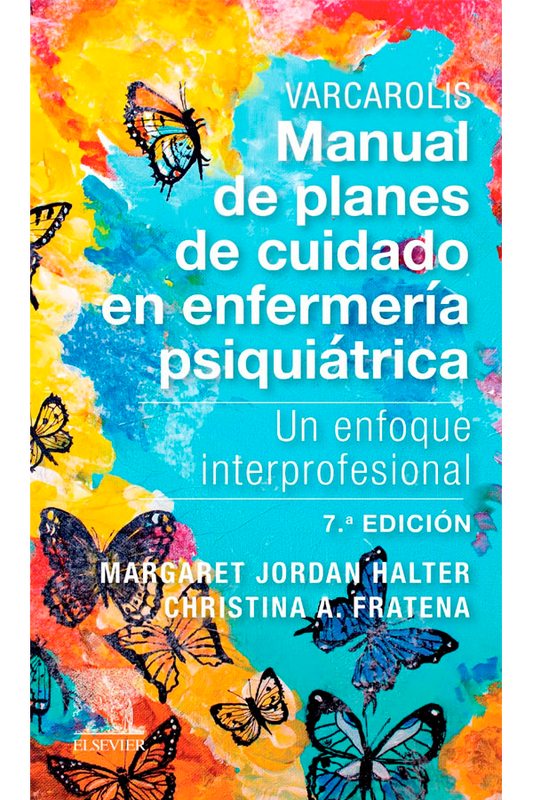 Manual de planes de cuidado en enfermería psiquiatrica 7ª Ed.