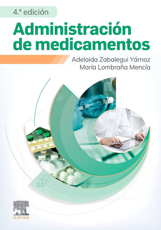 Administración de medicamentos 4ª Ed.