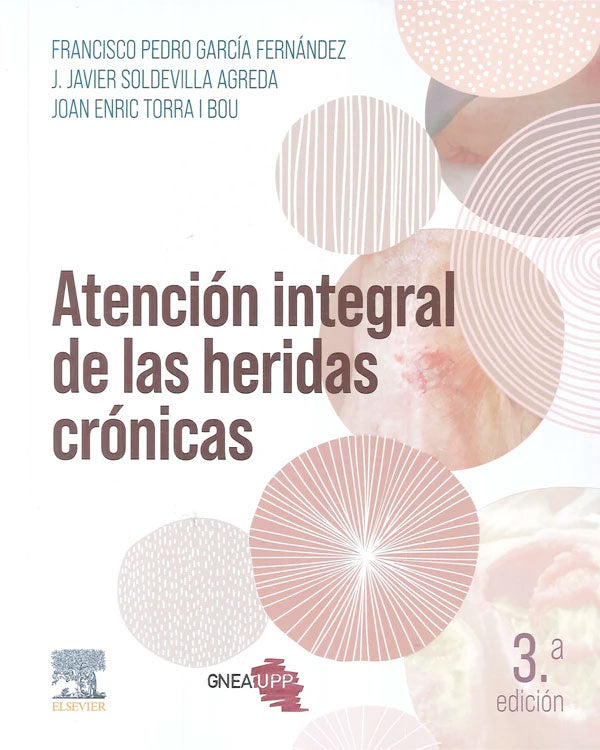 Atención integral de las heridas crónicas 3ª Ed.