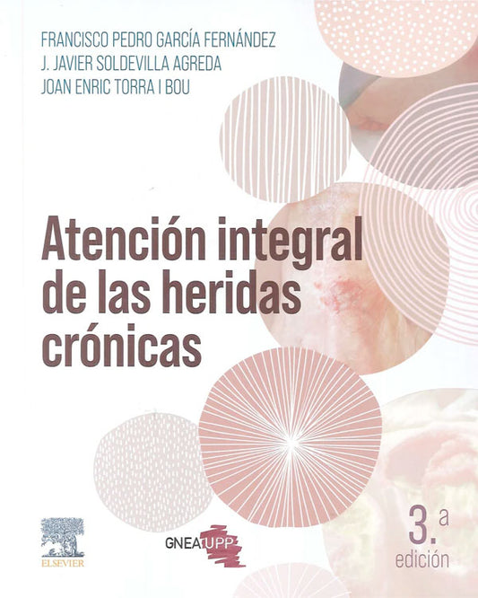 Atención integral de las heridas crónicas 3ª Ed.