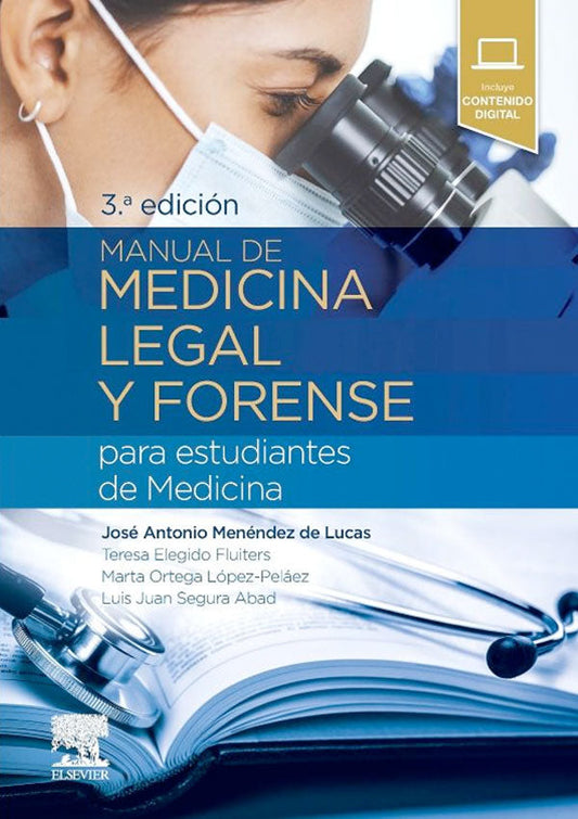 Manual de medicina legal y forense para estudiantes de Medicina 3ª Ed.