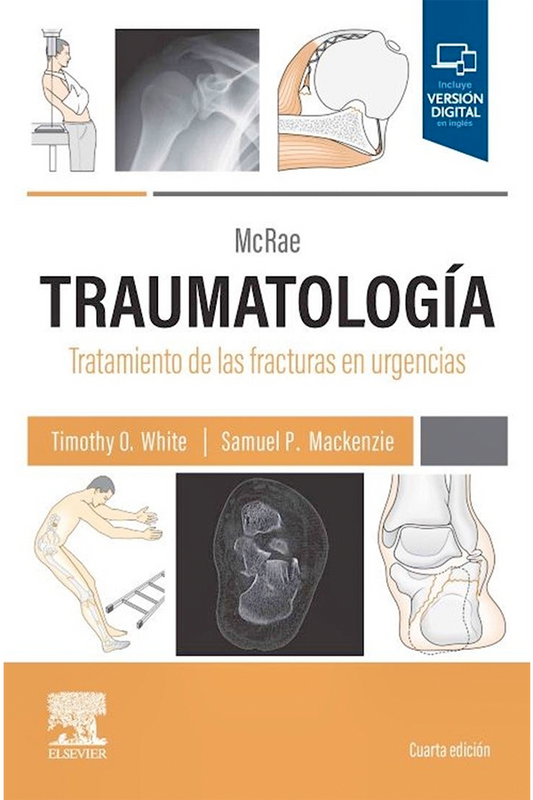 McRae. Traumatología. Tratamiento de fracturas en urgencias 4ª Ed.