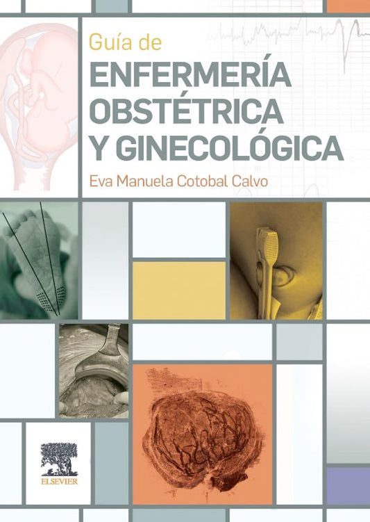Guía de enfermería obstétrica y ginecológica