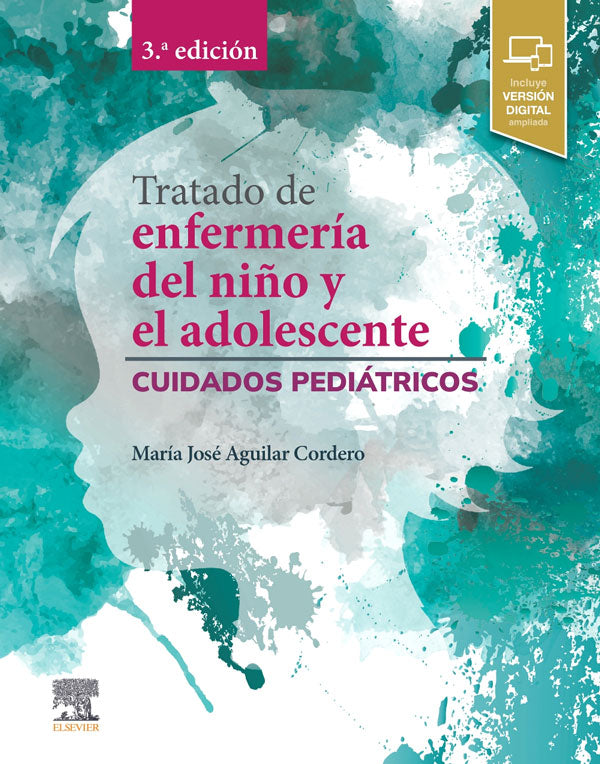 Tratado de enfermería del niño y el adolescente 3ª Ed.