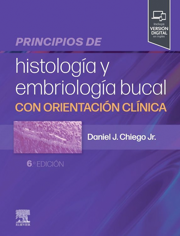 Principios de histología y embriología bucal 6ª Ed.