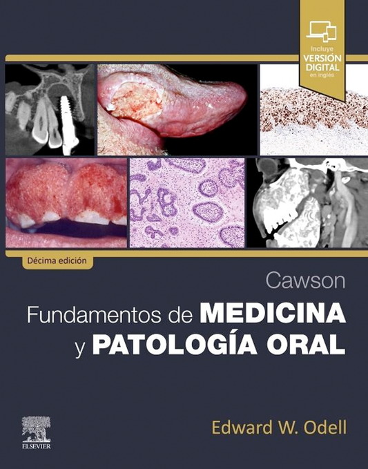 Cawson. Fundamentos de medicina y patología oral 10ª Ed.