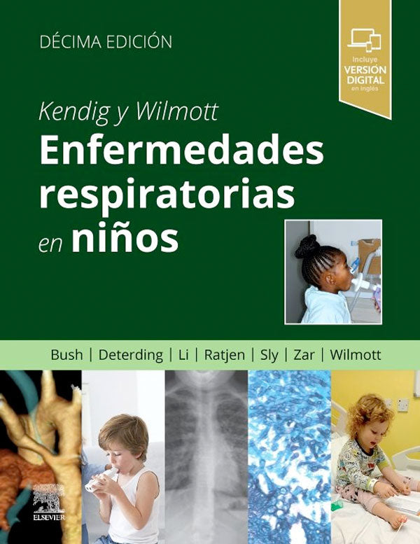 Kendig y Wilmott. Enfermedades respiratorias en niños 10ª Ed.