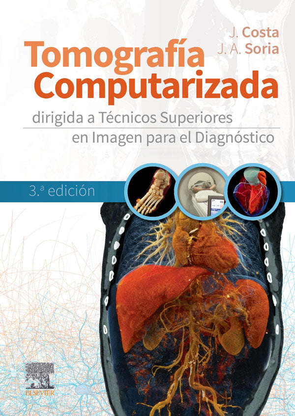 Tomografía computarizada para técnicos superiores 3ª Ed.