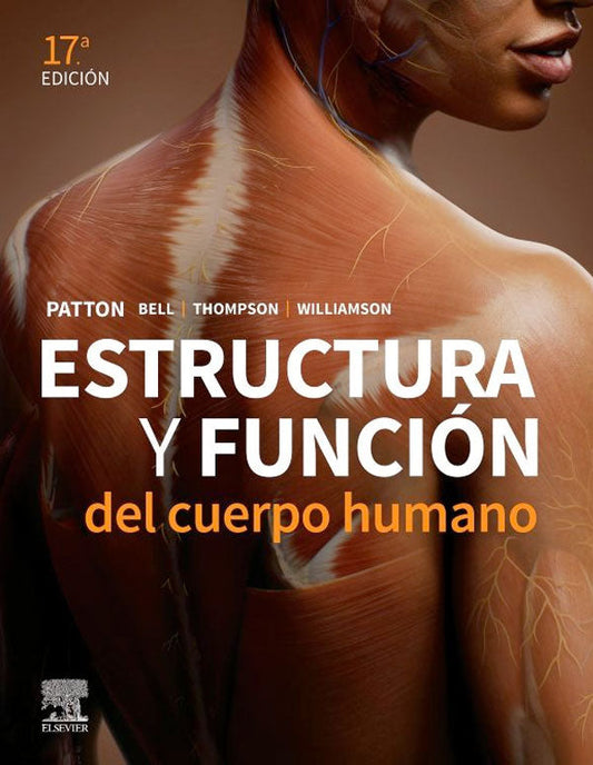 Estructura y función del cuerpo humano 17ª Ed.