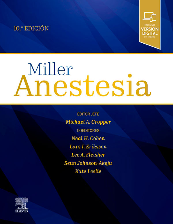 Miller. Anestesia 10ª Ed.