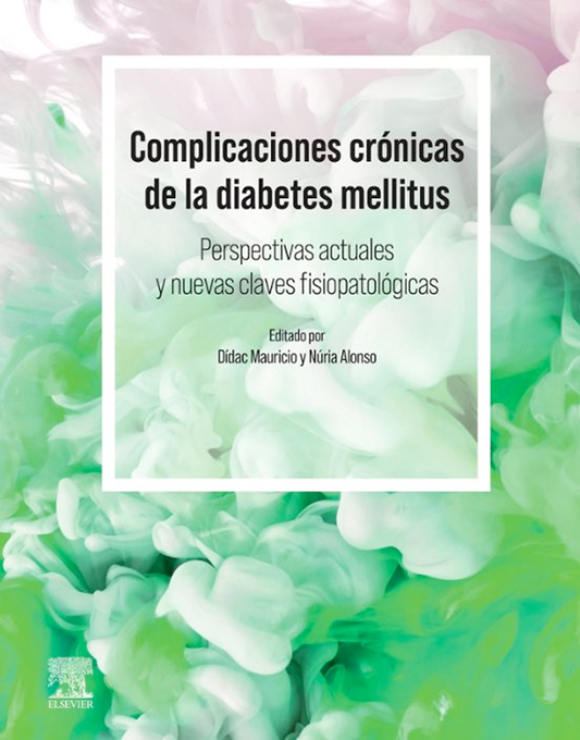 Complicaciones crónicas de la diabetes mellitus