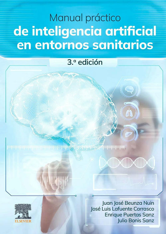 Manual práctico de inteligencia artificial en entornos sanitarios 3ª Ed.