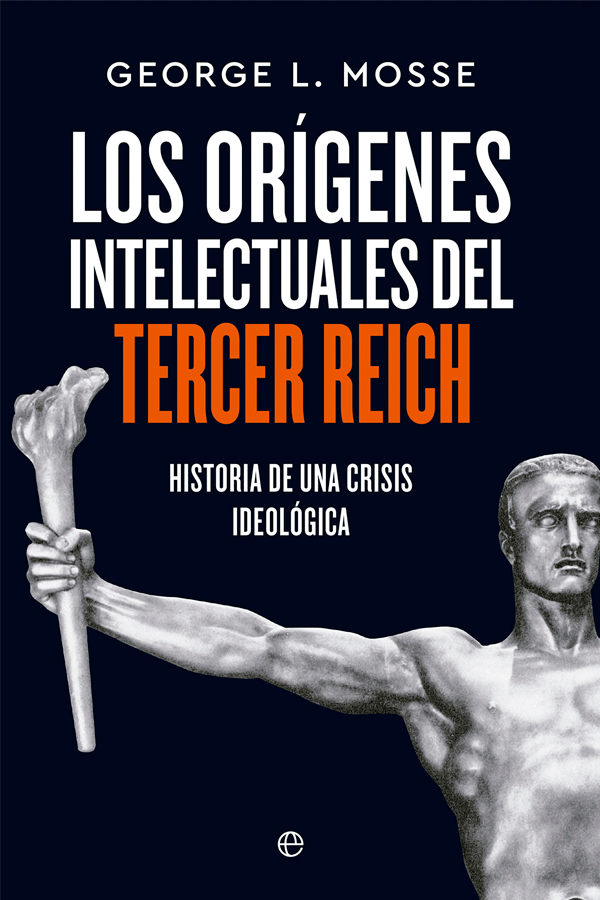 Los orígenes intelectuales del Tercer Reich