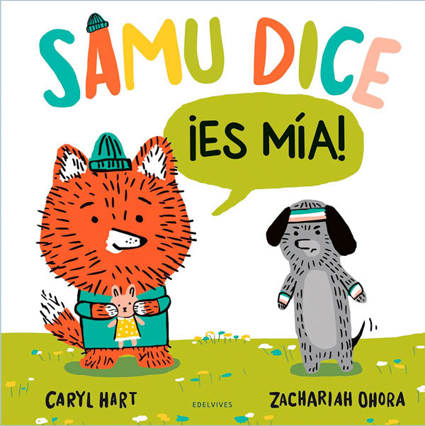 Samu dice ¡Es mía!