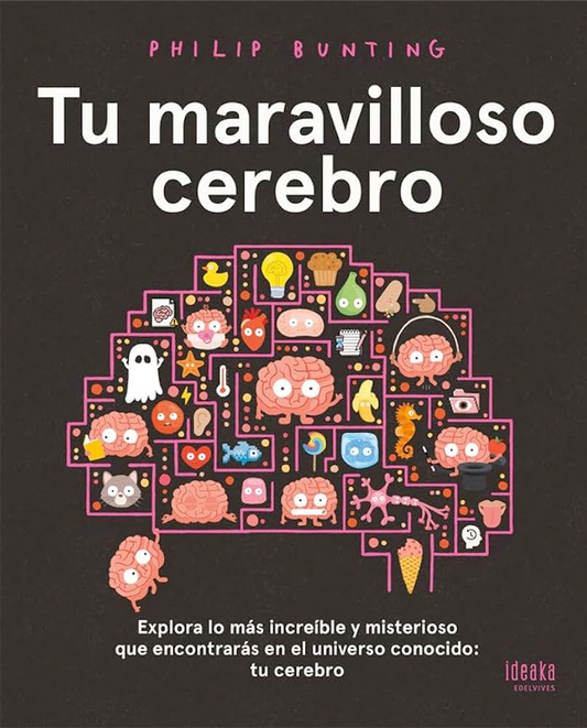 Tu maravilloso cerebro