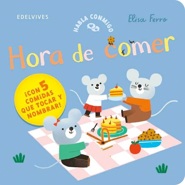Hora de comer. Habla conmigo