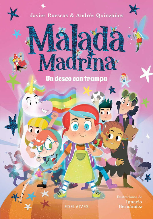 Un deseo con trampa. Malada Madrina 1