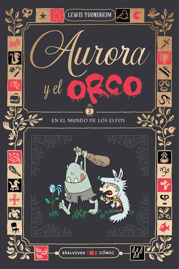 En el mundo de los elfos. Aurora y el Orco 2