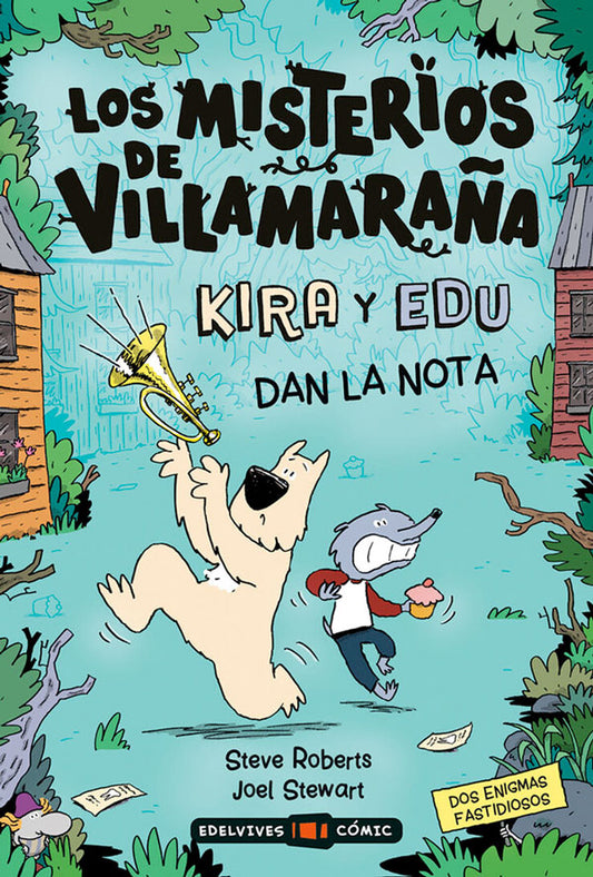 Kira y Edu dan la nota. Los misterios de Villamaraña 2