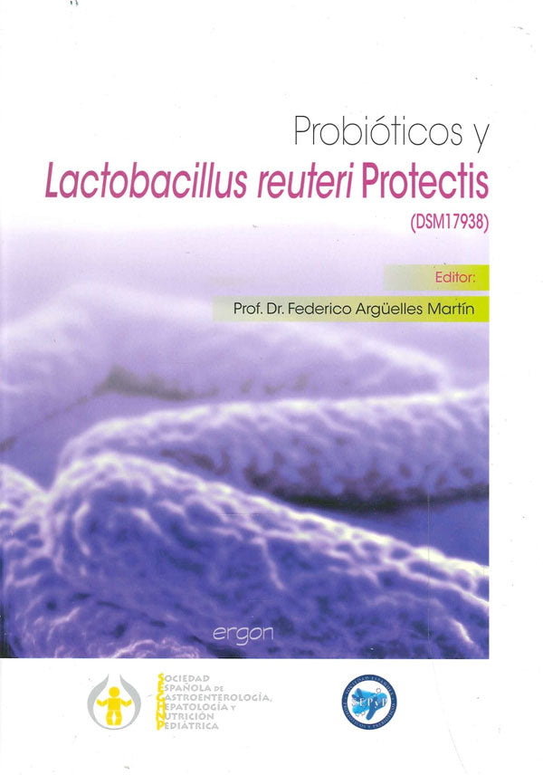 Probióticos y lactobacillus reuteri protectis