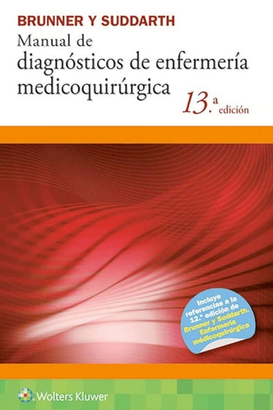 Brunner. Manual de diagnósticos de enfermería medicoquirurgica 13ª Ed.