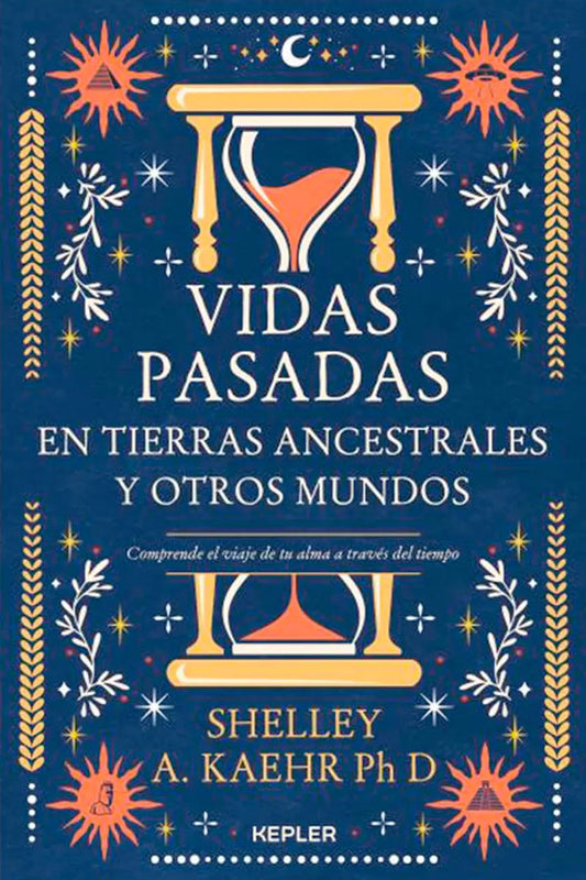 Vidas pasadas en tierras ancestrales y otros mundos