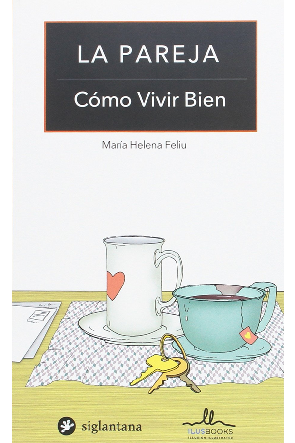 La pareja. Cómo vivir bien