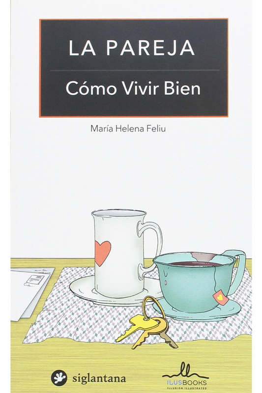 La pareja. Cómo vivir bien