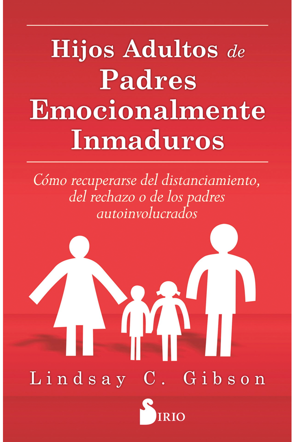 Hijos adultos de padres emocionalmente inmaduros