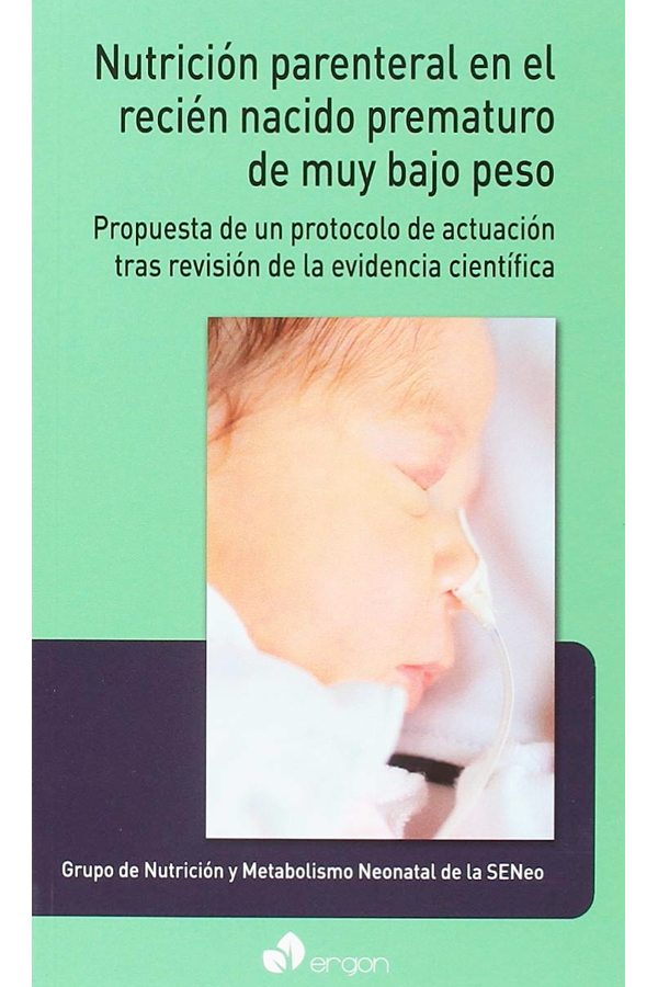 Nutrición parental en el recién nacido prematuro de muy bajo peso