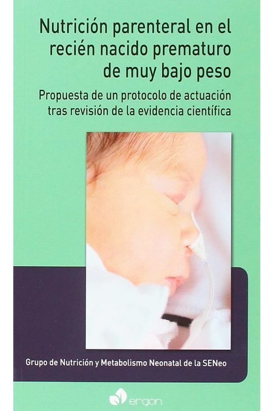 Nutrición parental en el recién nacido prematuro de muy bajo peso