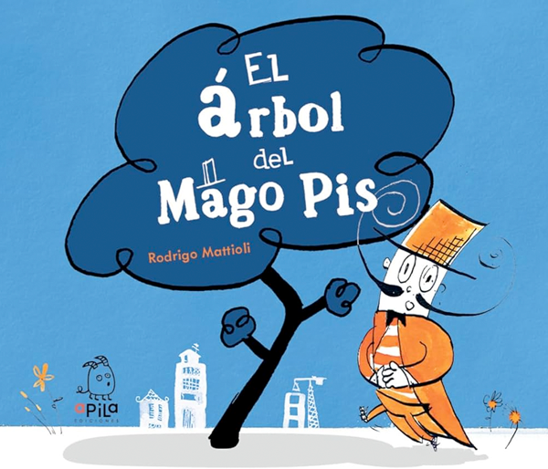 El árbol del Mago Pis